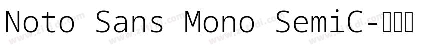 Noto Sans Mono SemiC字体转换